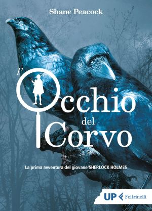 [Il Giovane Sherlock Holmes 01] • L'Occhio Del Corvo